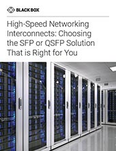 Whitepaper Auswahl von SFP- und QSFP-Verbindungslösungen